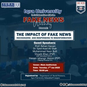 Read more about the article Seminar at Iqra University Islamabad on the Impact of Fake News on Society