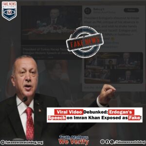 Read more about the article Fake Video of Turkish President Recep Tayyip Erdogan Debunked